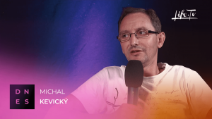 DNES: Michal Kevický - čo pre neho znamená premena