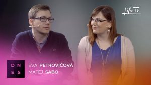DNES: Eva Petrovičová a Matej Sabo - o službe Otcovo srdce