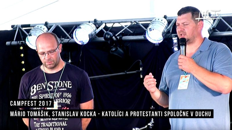 CampFest 2017 | Mário Tomášik a Stanislav Kocka - Katolíci a protestanti spoločne v Duchu