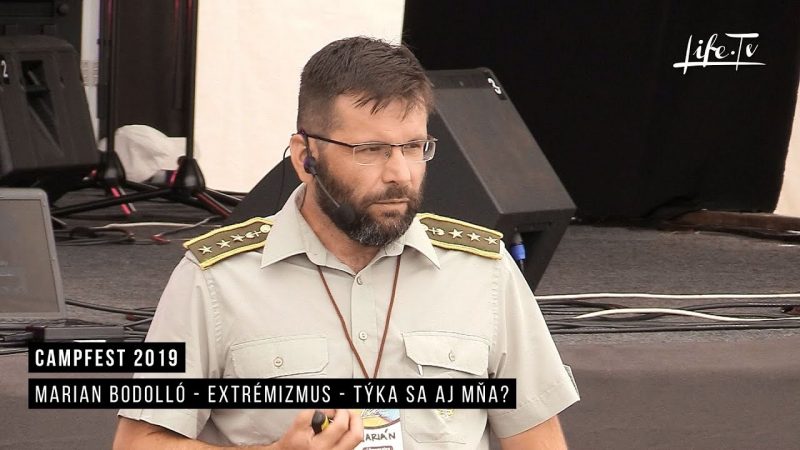 CampFest 2019 | Marian Bodolló - Extrémizmus - týka sa aj mňa?