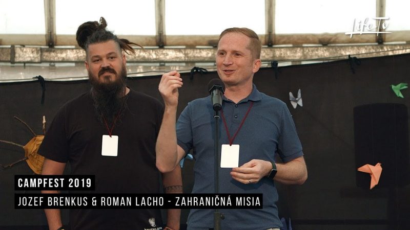 CampFest 2019 | Jozef Brenkus & Roman Lacho - Zahraničná misia