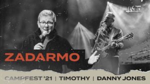 Timothy a Danny Jones: Zadarmo | CampFest 2021