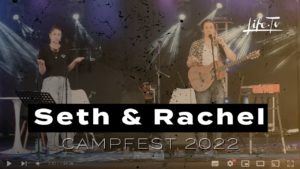 Seth & Rachel | CampFest 2022