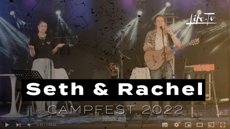 Seth & Rachel | CampFest 2022